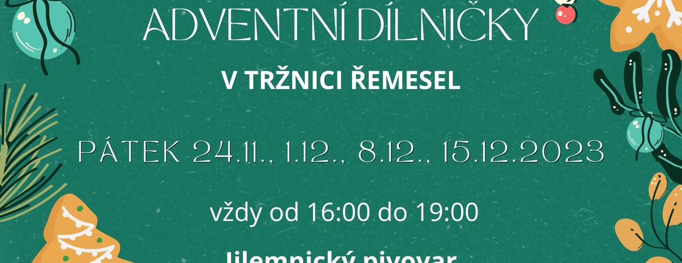 Adventní dílničky v Tržnici řemesel
