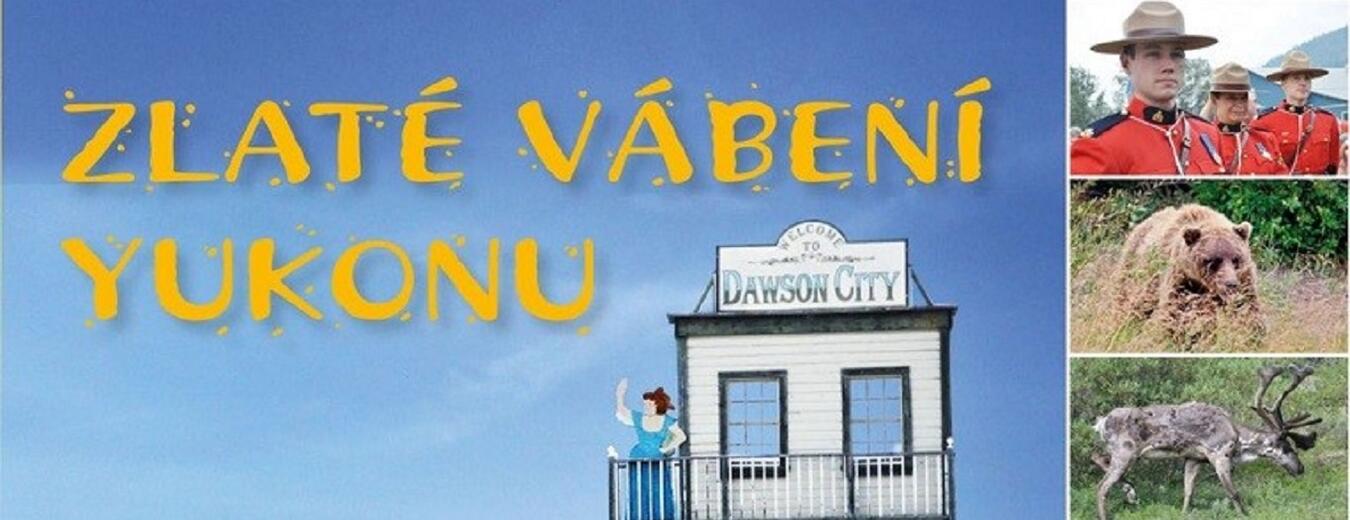 Zlaté vábení Yukonu