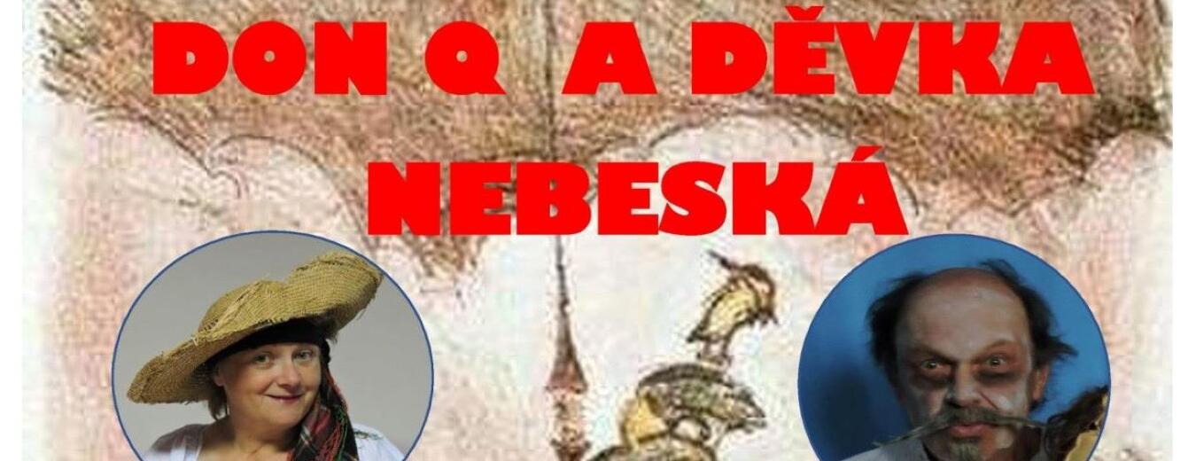 Don Q a děvka nebeská - divadlo