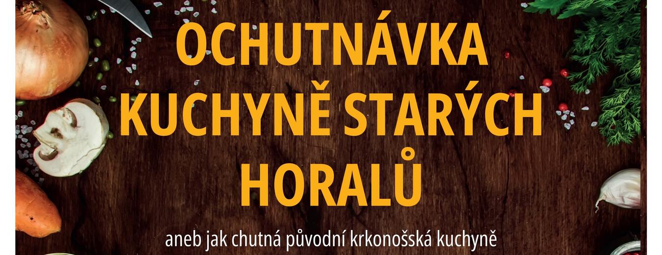 Ochutnávka kuchyně starých horalů