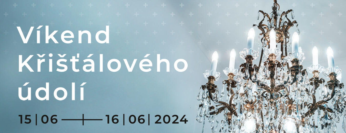 Víkend Křišťálového údolí