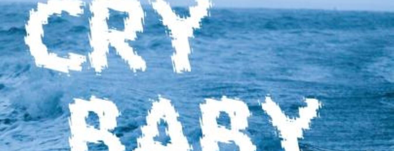 Divadelní představení CRY BABY CRY