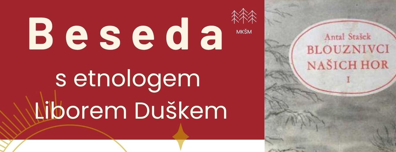 Beseda s etnologem Liborem Duškem na téma spiritismus