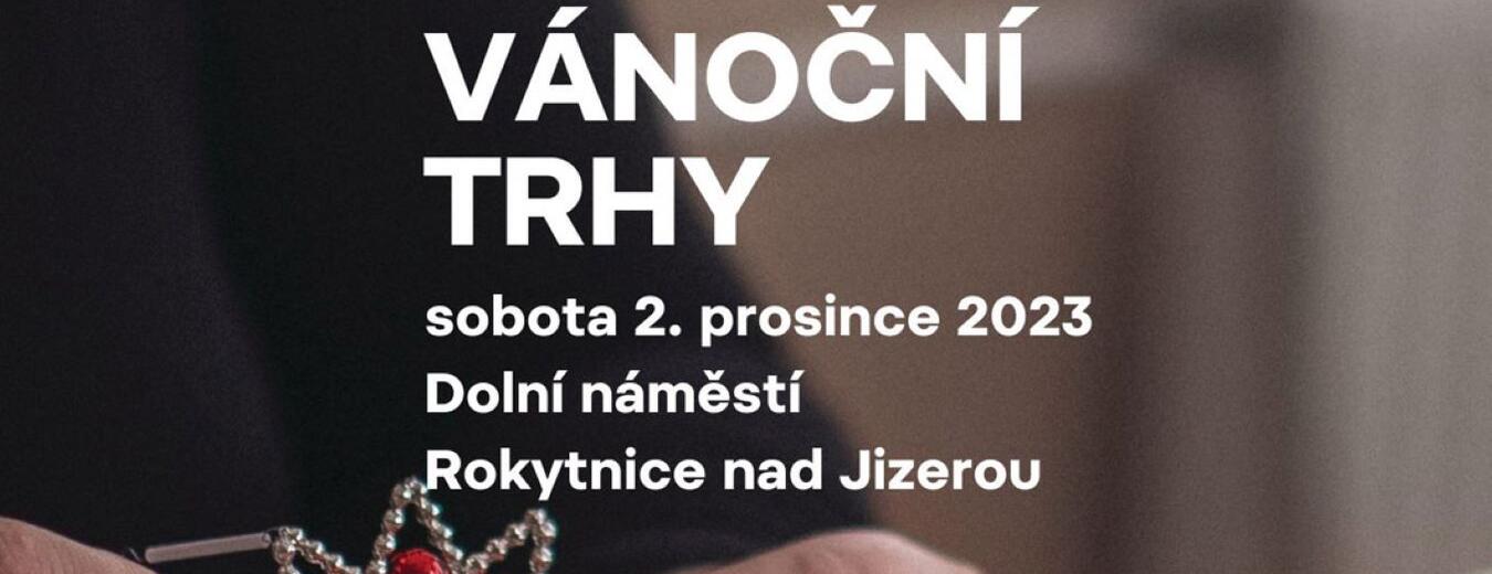Vánoční trhy a rozsvícení vánočního stromečku Rokytnice nad Jizerou