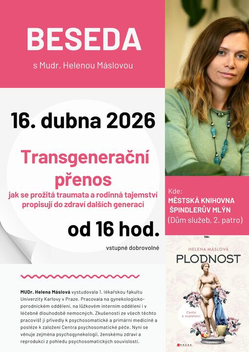 Beseda s MUDr. Helenou Máslovou: Transgenerační přenos