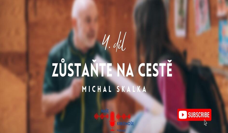 4. díl  - Zůstaňte na cestě