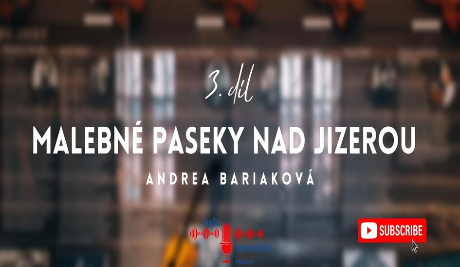 3. díl - Andrea Bariaková