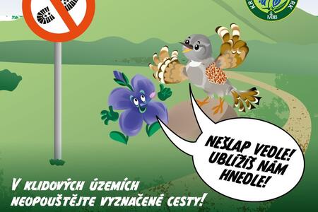 Nešlap vedle, ublížíš nám hnedle